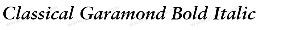 Classical Garamond Bold Italic BT字体转换